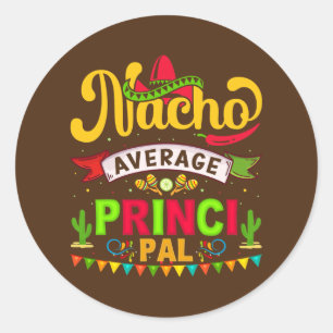Sticker Rond Nacho Assistant Moyen Principal Cinco De Mayo