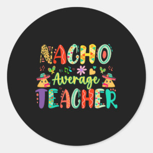 Sticker Rond Nacho Enseignant moyen