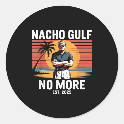 Sticker Rond Nacho Golfe Plus drôle Vacances Trump 2025 Usa _ (Devant)