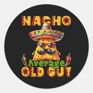 Sticker Rond Nacho Moyen Vieux Guy Cinco De Mayo Senior Mexicai