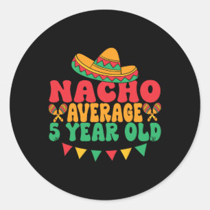 Sticker Rond Nacho Moyenne 5 ans Cinco De Mayo 5e anniversaire