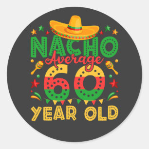 Sticker Rond Nacho Moyenne 60 ans Cinco de Mayo
