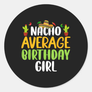Sticker Rond Nacho Moyenne Anniversaire Fille Cinco De Mayo Cor