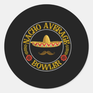 Sticker Rond Nacho Moyenne Bowler Cinco De Mayo Bowling Mexicai