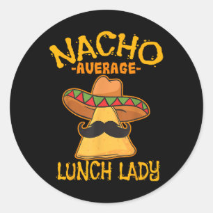 Sticker Rond Nacho Moyenne déjeuner dame mexicaine Cuisinière C
