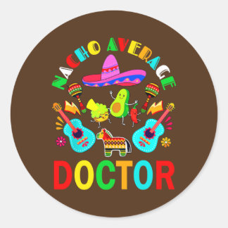 Sticker Rond Nacho Moyenne Docteur Mexicain Cinco de Mayo