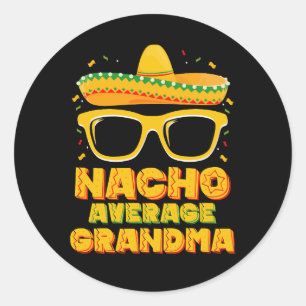 Sticker Rond Nacho Moyenne Famille Grandma Cinco De Mayo