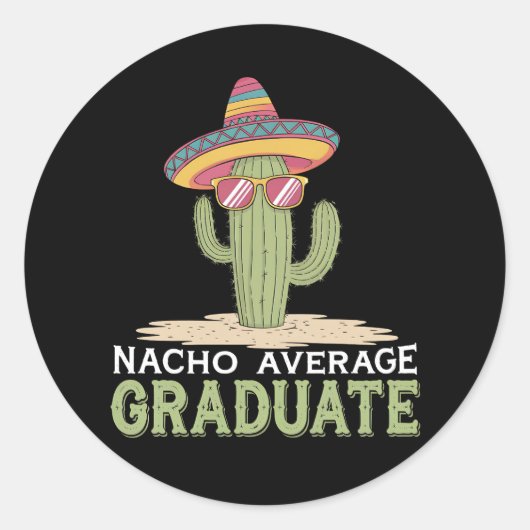 Sticker Rond Nacho Moyenne Graduate Cactus Graduation Mexicaine (Devant)