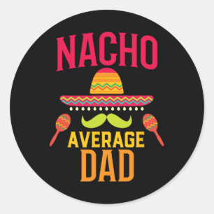 Sticker Rond Nacho Moyenne Papa Correspondant Famille Cinco De