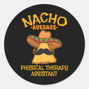 Sticker Rond Nacho Moyenne Physique Thérapie Istant Cinco De Ma