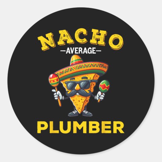 Sticker Rond Nacho Moyenne Plomber Funky Plumber Cinco De Mayo (Devant)