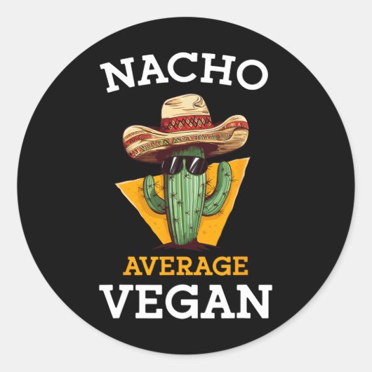 Sticker Rond Nacho Moyenne Vegan Ami Fun Mexicain Plaisanterie (Devant)