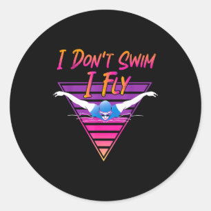 Sticker Rond Nageur Je ne nage pas Je vole Natation papillon Ré