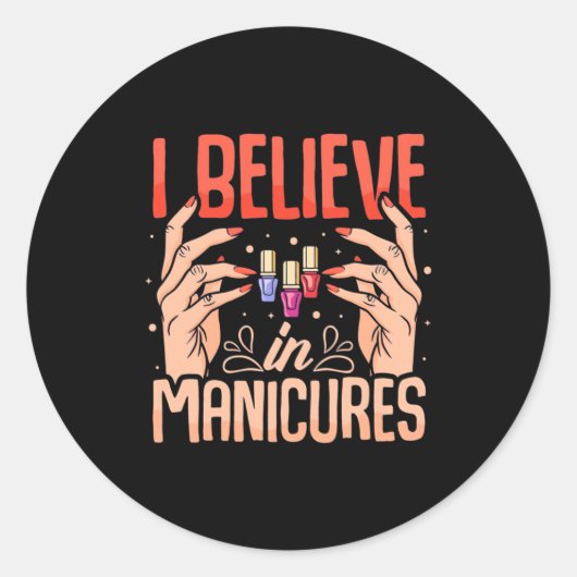 Sticker Rond Nail Tech Croire En Manucures (Devant)