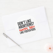 Sticker Rond N'aimez pas que les avortements les ignorent comme (Enveloppe)