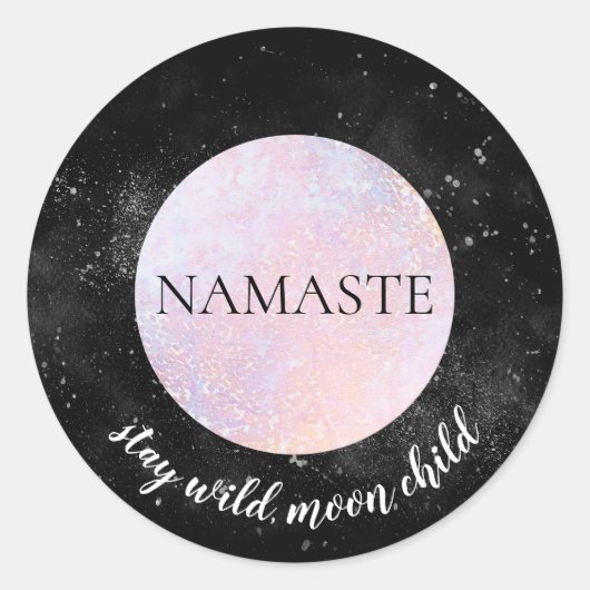 Sticker Rond Namaste Stay Wild Moon Enfant Pleine lune rose Yog (Devant)