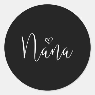 Sticker Rond Nana He Pour La Fête Des Mères De Grand-Mère
