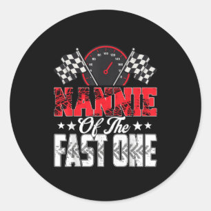 Sticker Rond Nannie Du Fast One Anniversaire 1ère Course Car Fa