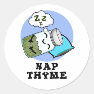 Sticker Rond Nap Thyme Funky Sleeping Herb Pun