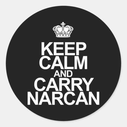Sticker Rond Narcan Garder Le Calme Et Carry Narcan (Devant)