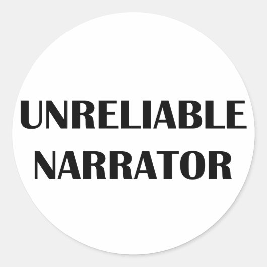 Sticker Rond Narrateur non fiable (Devant)
