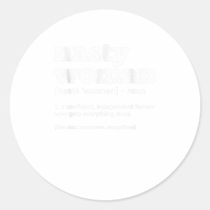 Sticker Rond NASTY WOMAN Définition