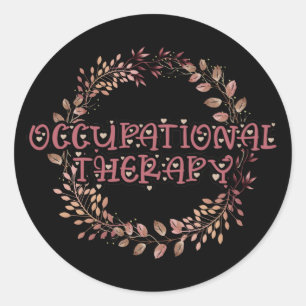 Sticker Rond Nature OTA Therapist OT Exercice Profession Feuill