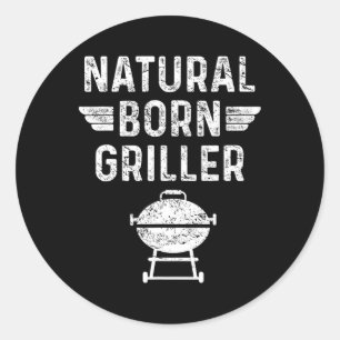 Sticker Rond Naturel Born Griller Byrbecue Funny Bbq