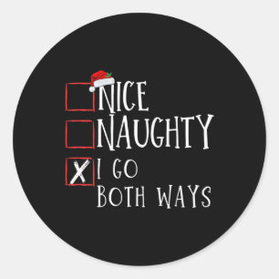 Sticker Rond Naughty I Go Both