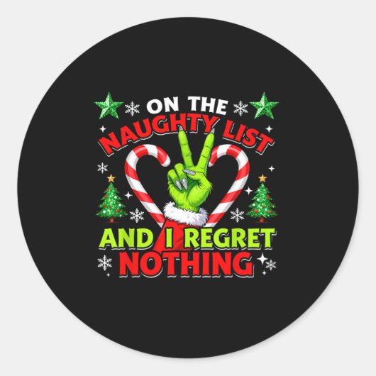 Sticker Rond Naughty List Regret Nothing Christmas Funny Xmas  (Devant)