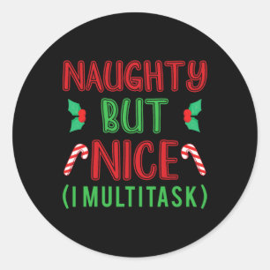 Sticker Rond Naughty Mais Nice I Sarcastique Adulte Wishlist Ch