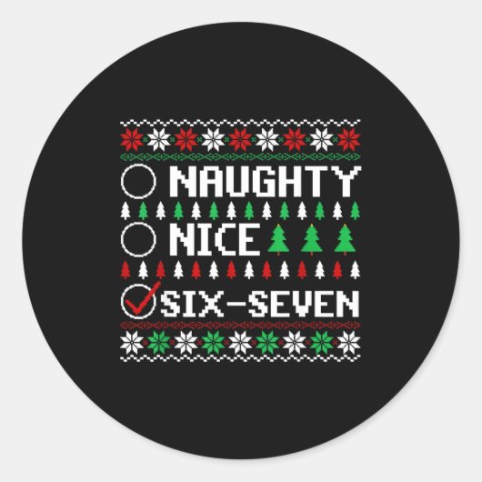 Sticker Rond Naughty Nice 6-7 Funny Brainrot Meme Ugly Xmas Six (Devant)
