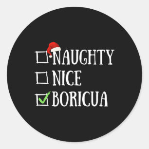 Sticker Rond Naughty Nice Boricua Funny Porto Rico Santa Hat C