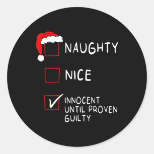 Sticker Rond Naughty Nice Innocent Jusqu'À La Coupable Noël Hom