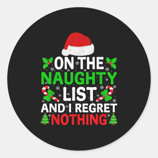 Sticker Rond Naughty Nice List And I Regret Nothing Funny Chris (Devant)