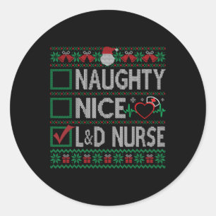 Sticker Rond Naughty Nice Travail Et Livraison Infirmière Noël 
