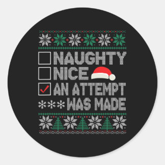 Sticker Rond Naughty Nice Une Tentative A Été Faite Mal Noël