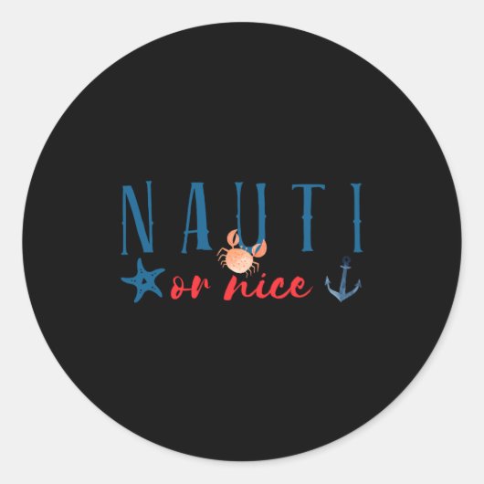 Sticker Rond Nauti Or Nice Funny Nautical Christmas  (Devant)