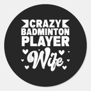 Sticker Rond Navette femme du joueur de badminton fou