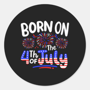 Sticker Rond Né À La Fête D'Anniversaire 4 juillet Hommes Usa F
