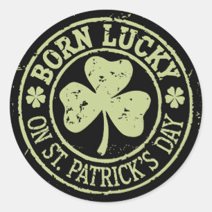 Sticker Rond Né Chanceux Le Jour De La Saint-Patrick Anniversai