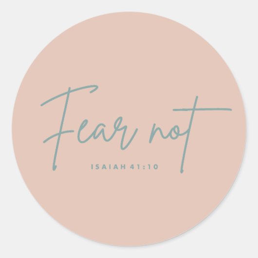 Sticker Rond "Ne crains pas." Ésaïe 41:10 (Devant)