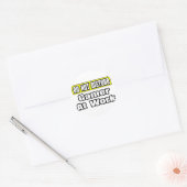 Sticker Rond Ne Dérangez Pas...Jeu Au Travail (Enveloppe)