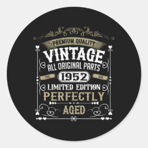 Sticker Rond Né En 1952 D'Un Âge Parfait