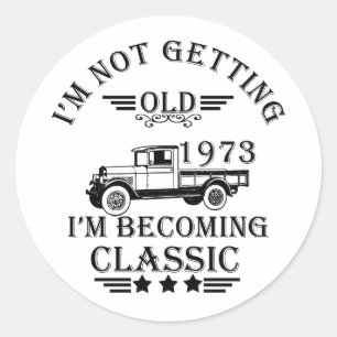 Sticker Rond Né en 1973 vintage anniversaire
