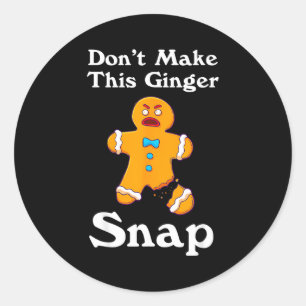 Sticker Rond Ne faites pas de ce cadeau de Noël Redhead Ginger 