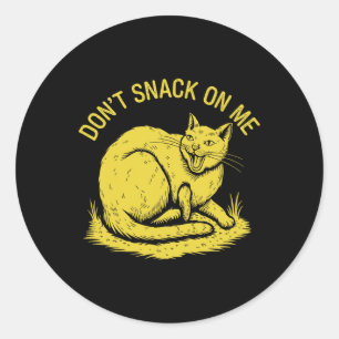 Sticker Rond Ne grignote pas sur moi drôle Chat 2
