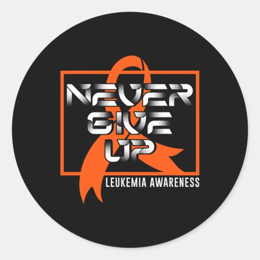 Sticker Rond Ne jamais abandonner la leucémie à la sensibilisat (Devant)