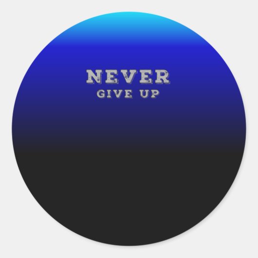 Sticker Rond Ne jamais renoncer à un devis motivationnel (Devant)