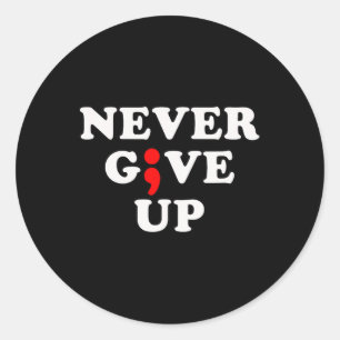 Sticker Rond Ne jamais renoncer au Semicolon de sensibilisation